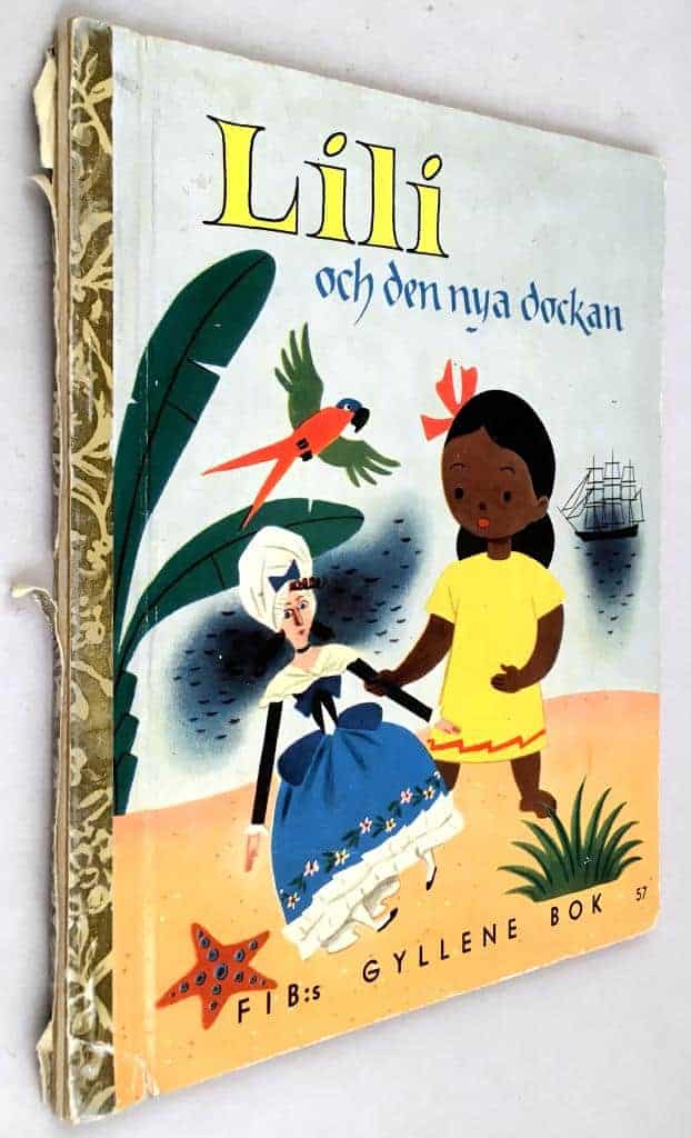 Louise Grant ; Gösta Knutsson ; C. Grant : Lili och den nya dockan - Fib:s gyllene bok 57