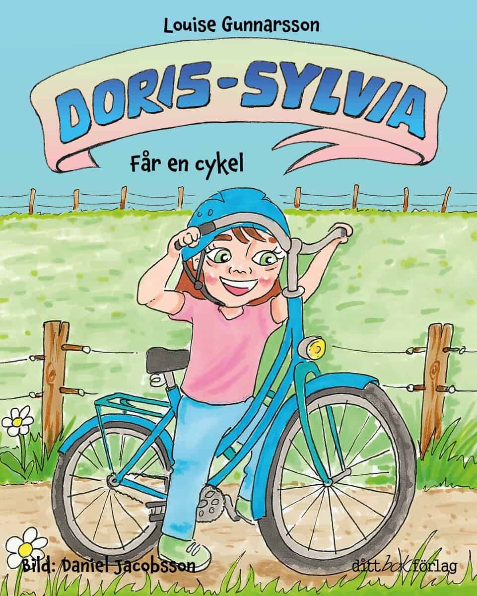Louise Gunnarsson : Doris-Sylvia får en cykel