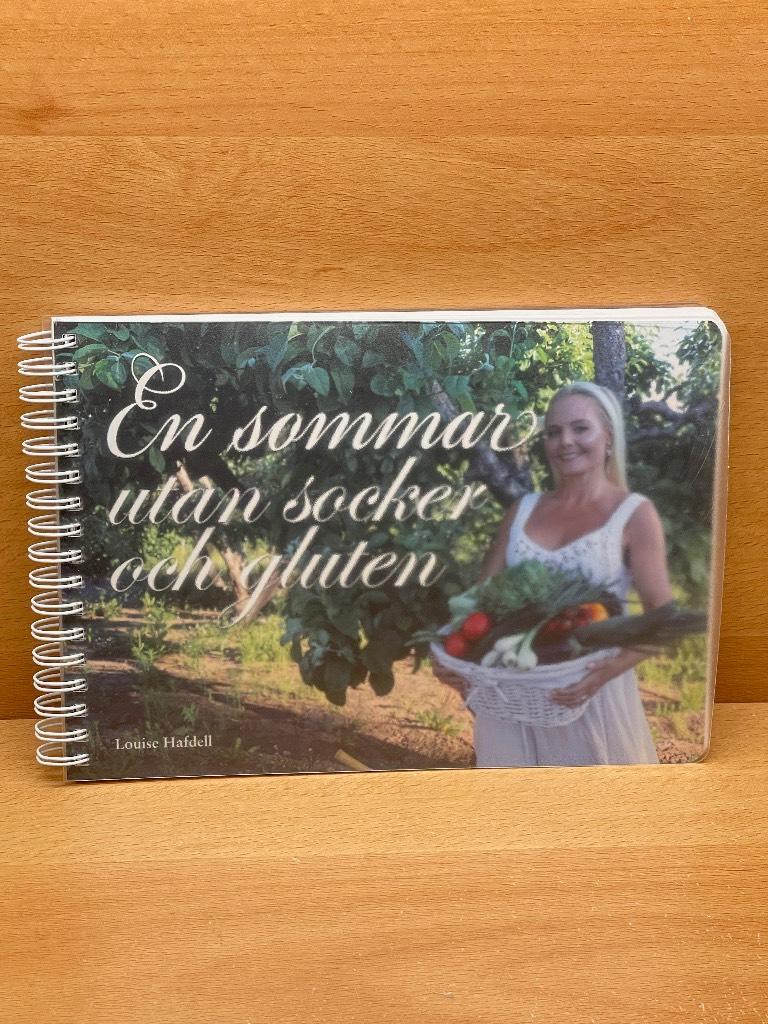 Louise Hafdell : En sommar utan socker och gluten