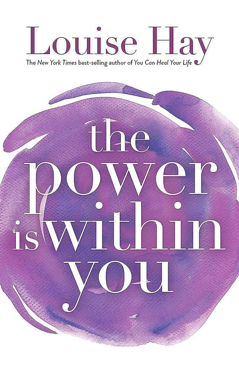 Louise Hay : Power is within you