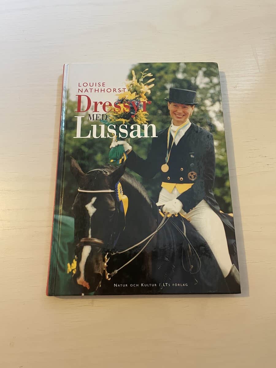 Louise Nathhorst : Dressyr med Lussan
