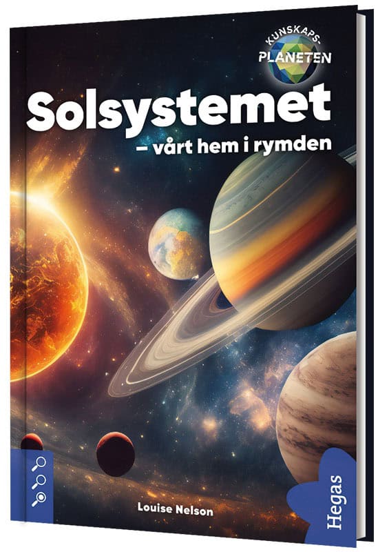 Louise Nelson : Solsystemet : vårt hem i rymden