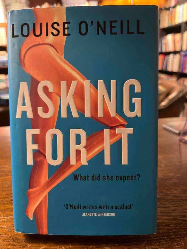 Louise O'Neill : Asking for it