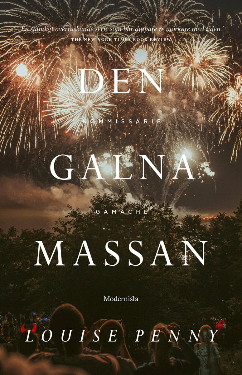 Louise Penny : Den galna massan