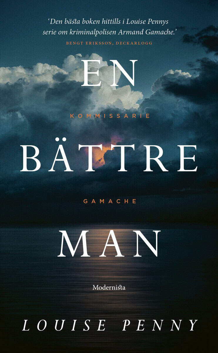 Louise Penny : En bättre man