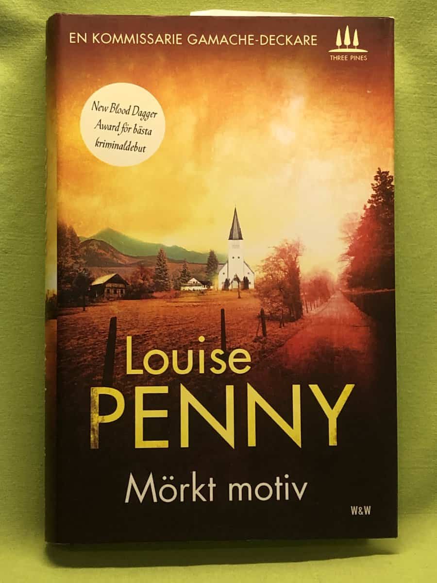 Louise Penny : Mörkt motiv