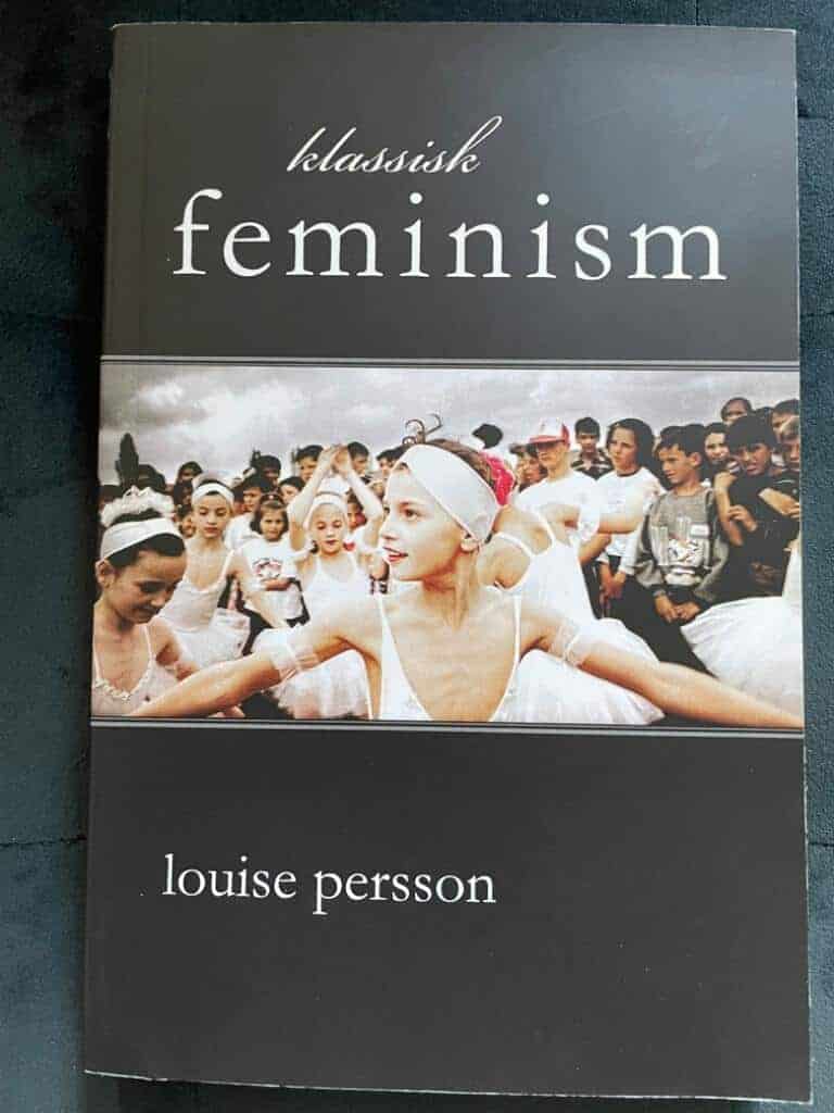 Louise Persson : Klassisk feminism