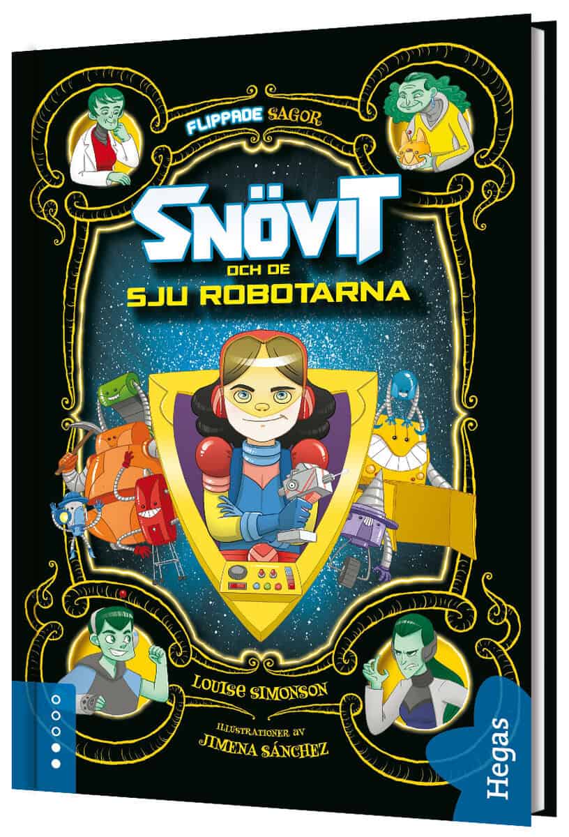 Louise Simonson : Snövit och de sju robotarna