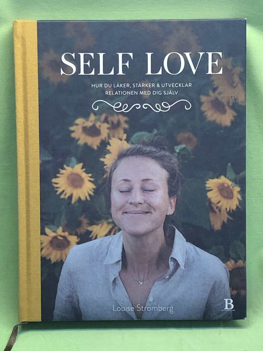 Louise Strömberg : Self love