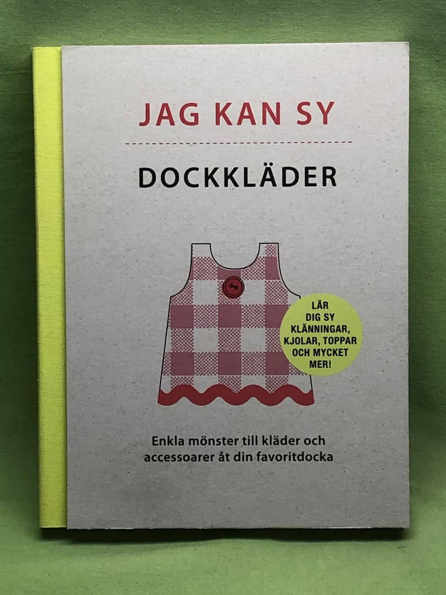 Scott-Smith, Louise, Vaux, Georgia : Jag kan sy dockkläder enkla mönster till kläder och accessoarer åt din favoritdocka