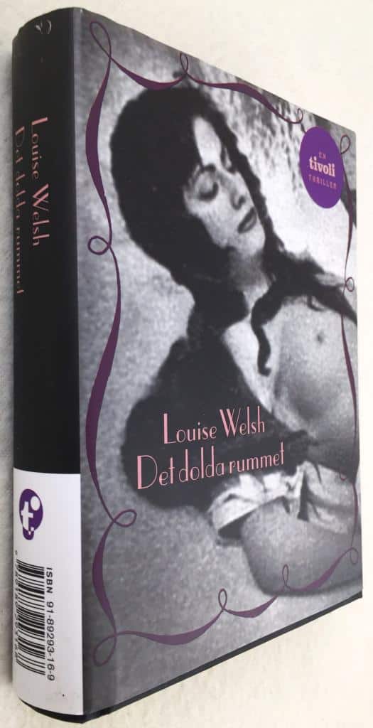 Louise Welsh : Det dolda rummet