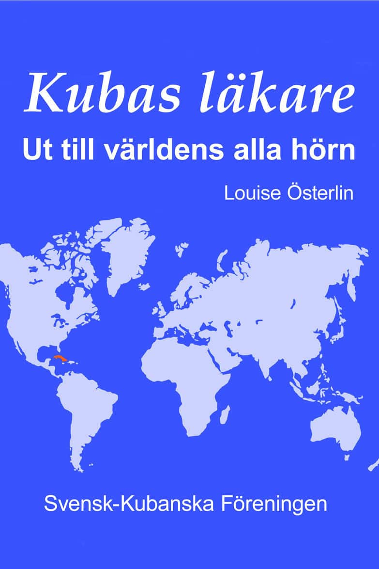 Louse Österlin : Kubas läkare