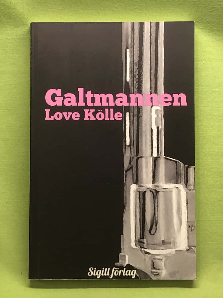 Love Kölle : Galtmannen