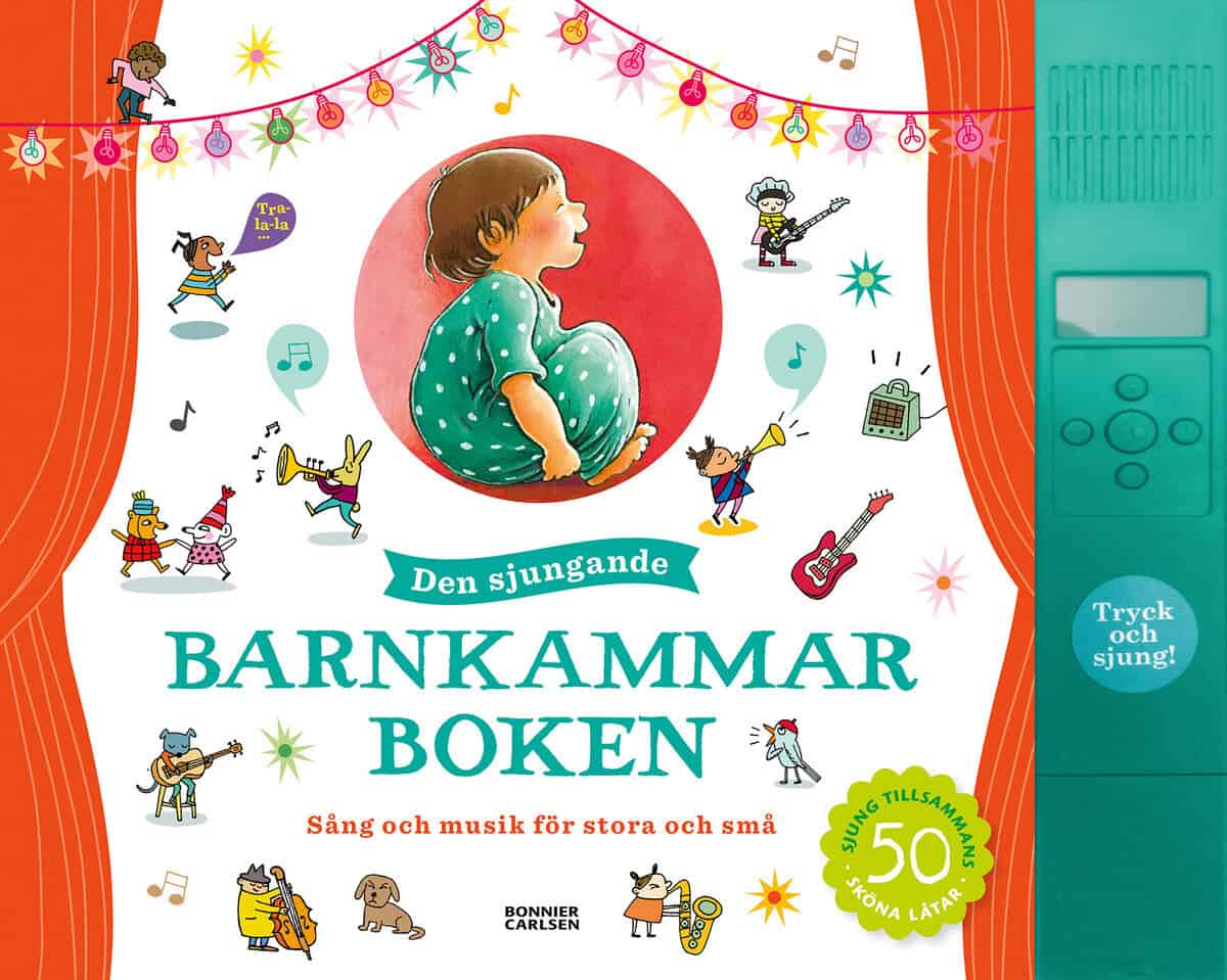 Lövestam, Julia ; Zethraeus, Stina [red.] : Den sjungande barnkammarboken