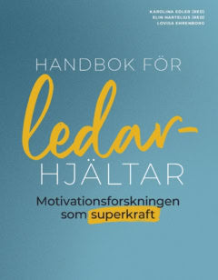 Lovisa Ehrenborg : Handbok för ledarhjältar