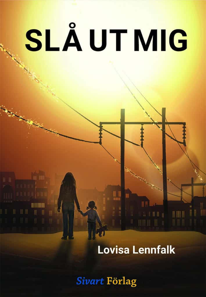 Lovisa Lennfalk : Slå ut mig