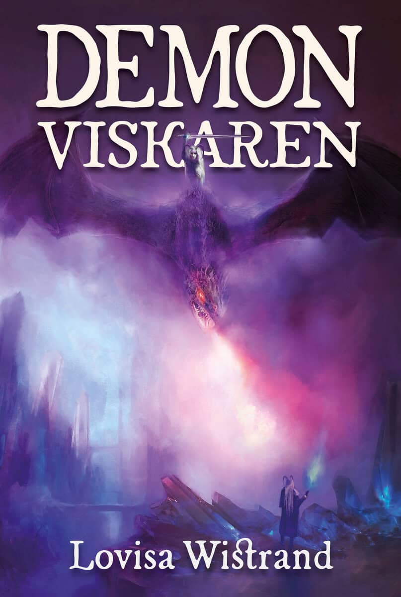 Lovisa Wistrand : Demonviskaren