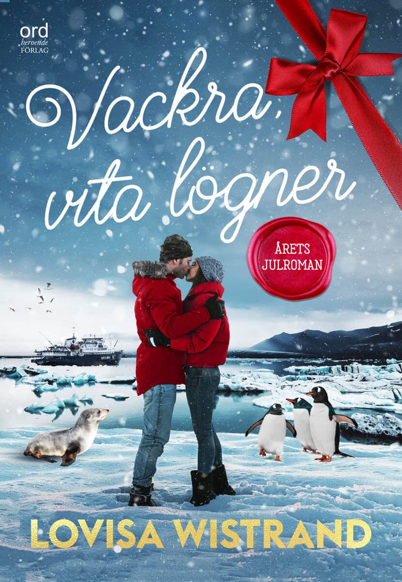 Lovisa Wistrand : Vackra, vita lögner