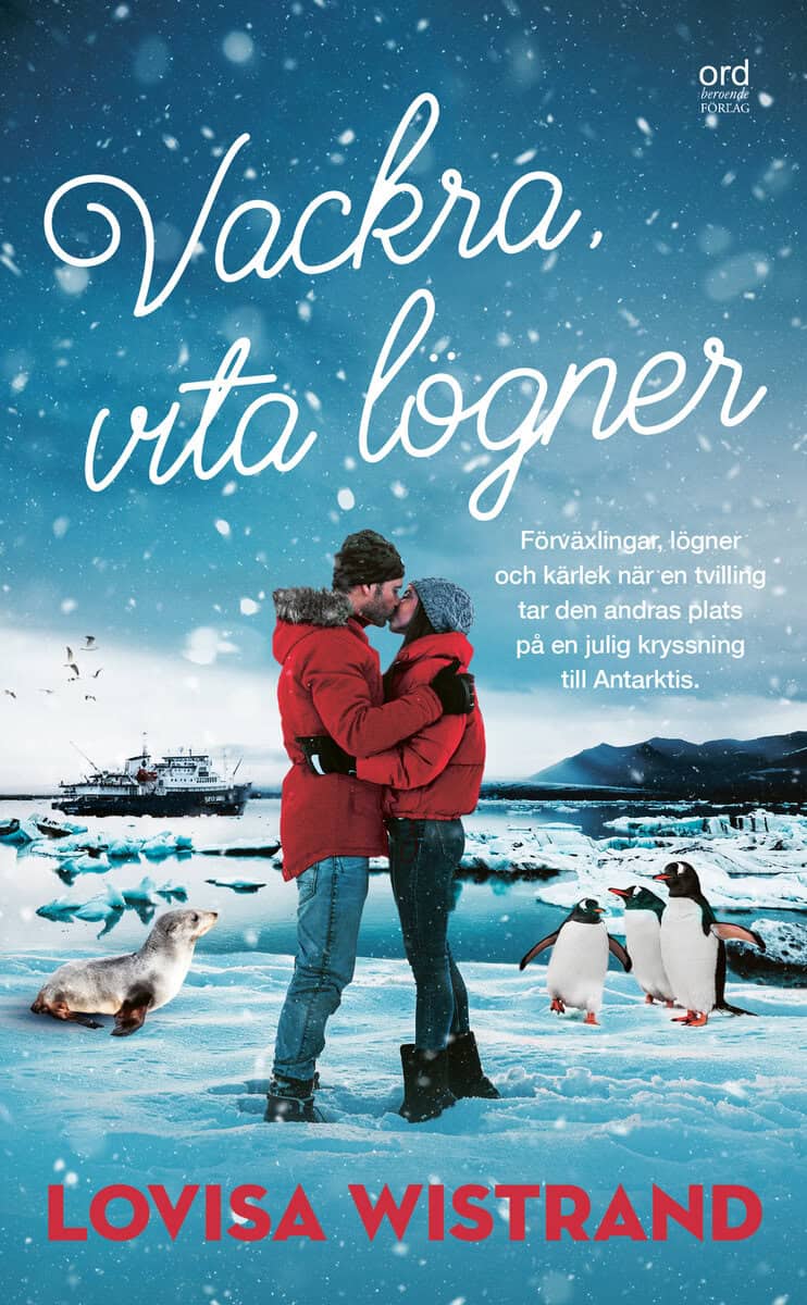 Lovisa Wistrand : Vackra, vita lögner