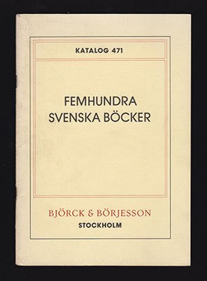 Löwendahl, Björn ; Segerlund, Sigvard : Femhundra svenska böcker [=omslagstitel]
