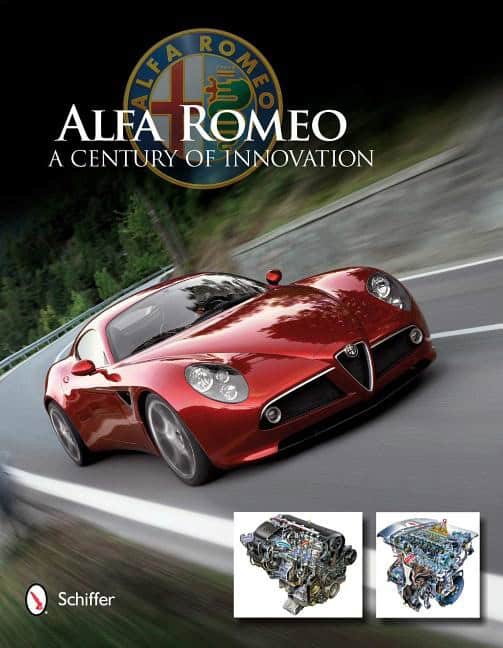 Ltd. Schiffer Publishing : Alfa romeo - a century of innovation