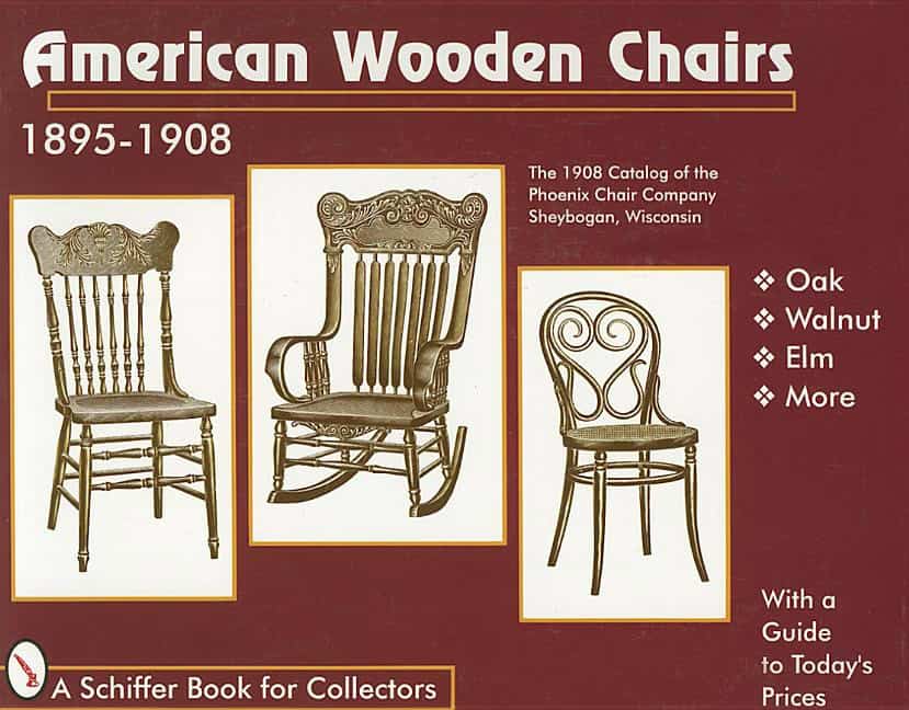 Ltd. Schiffer Publishing : American Wooden Chairs