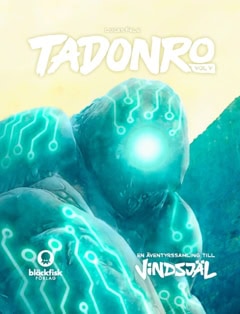 Lucas Falk : Tadonro. En äventyrssamling till Vindsjäl