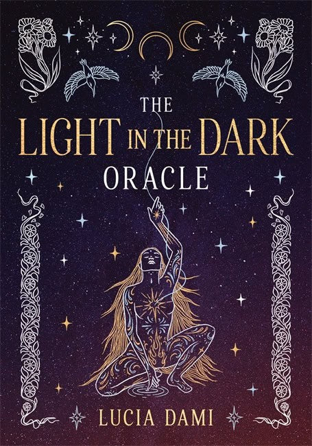 Lucia Dami : The Light in the Dark Oracle