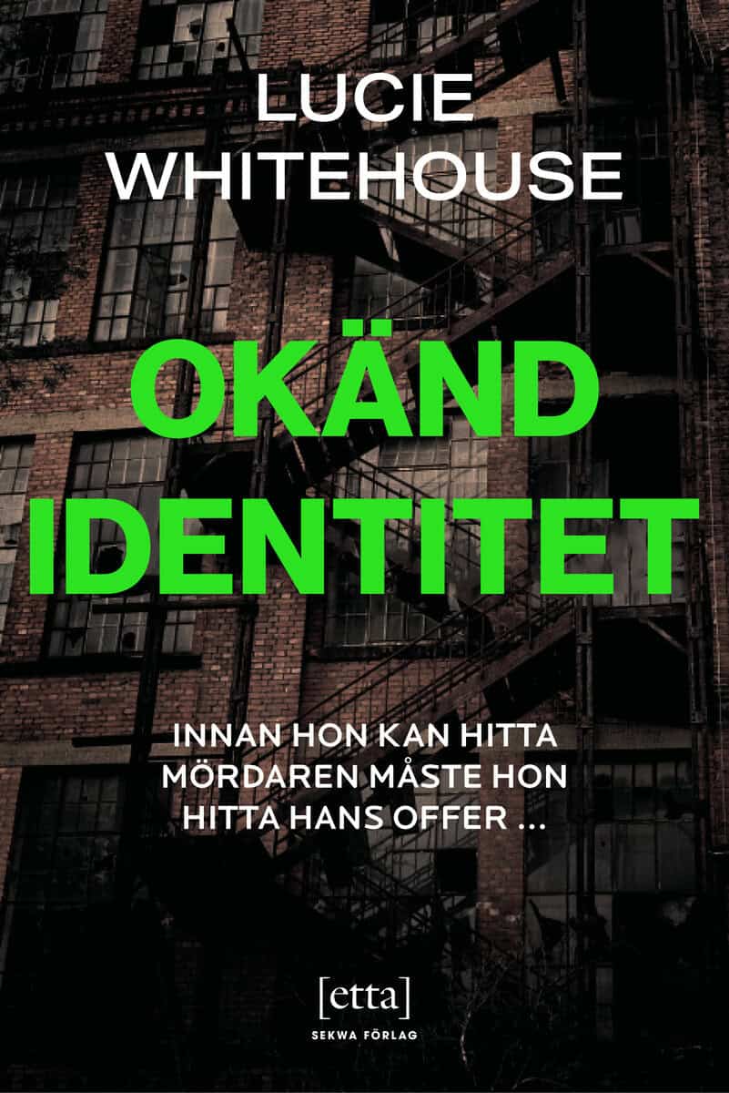 Lucie Whitehouse : Okänd identitet