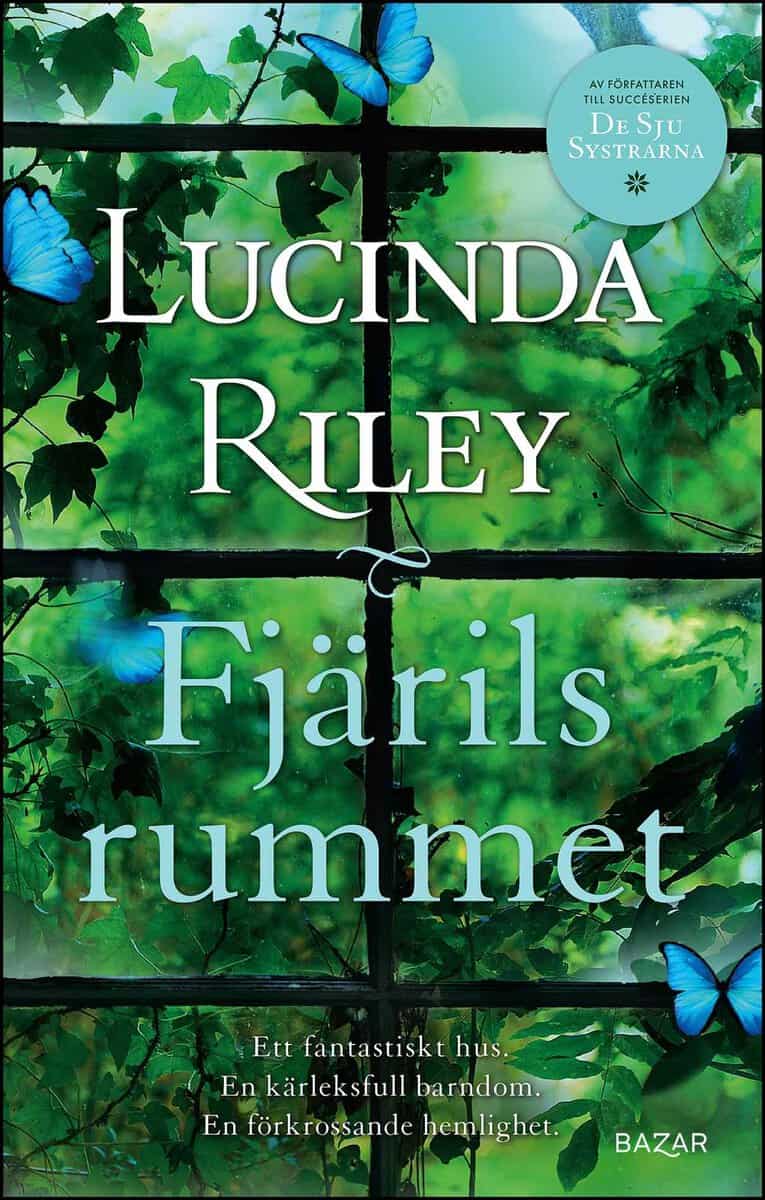 Lucinda Riley : Fjärilsrummet