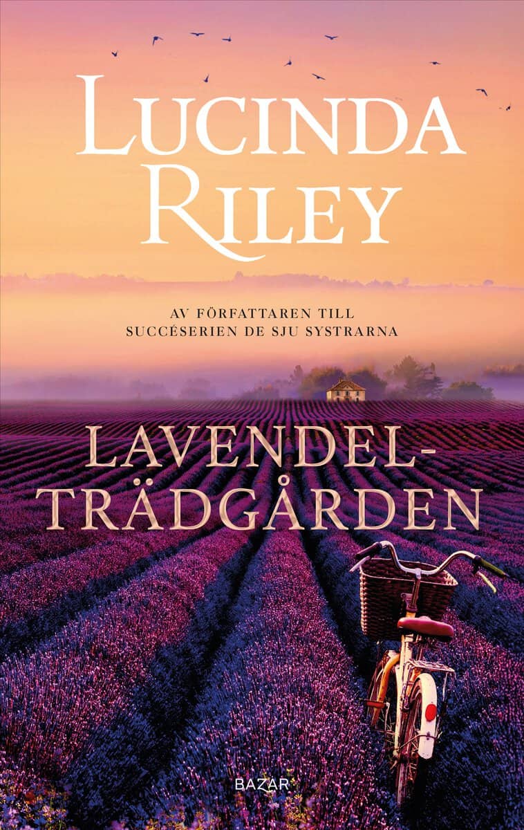 Lucinda Riley : Lavendelträdgården