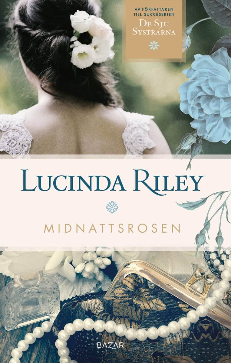 Lucinda Riley : Midnattsrosen