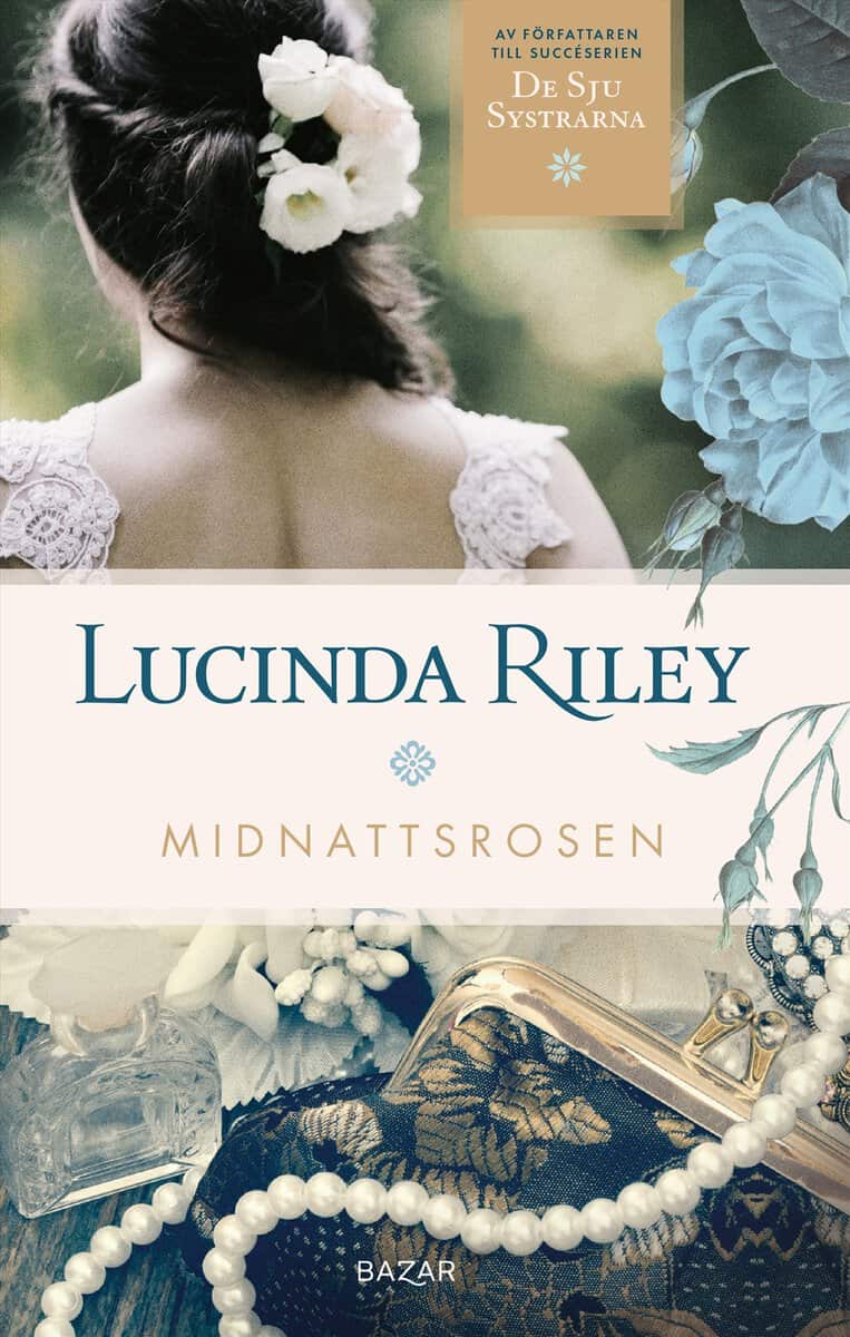 Lucinda Riley : Midnattsrosen