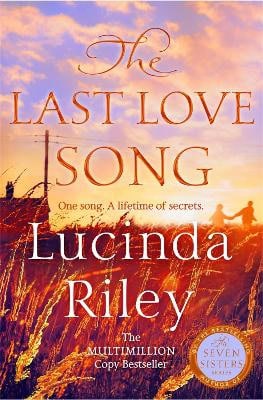 Lucinda Riley : The Last Love Song