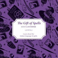 Lucy Cavendish : Gift Of Spells