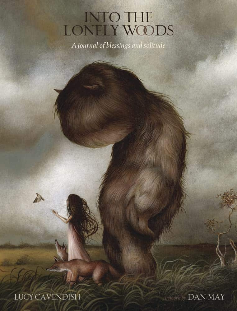 Lucy CavendishArtwork by Dan May : Into The Lonely Woods Journal