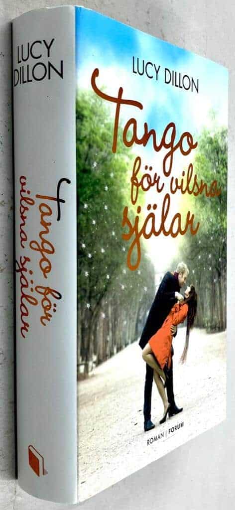 Lucy Dillon : Tango för vilsna själar