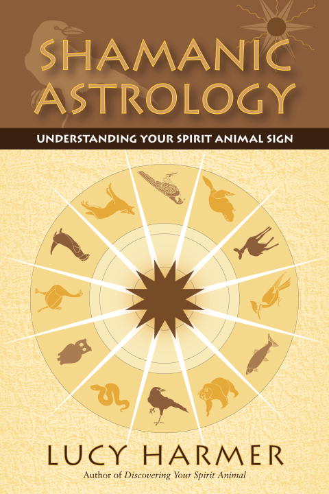 Lucy Harmer : Shamanic Astrology