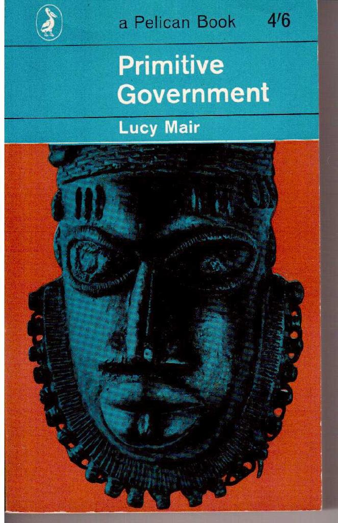 Lucy Mair : Primitive government