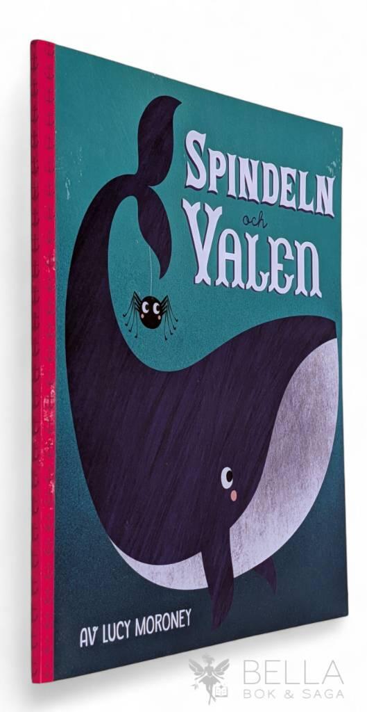 Lucy Moroney : Spindeln och valen