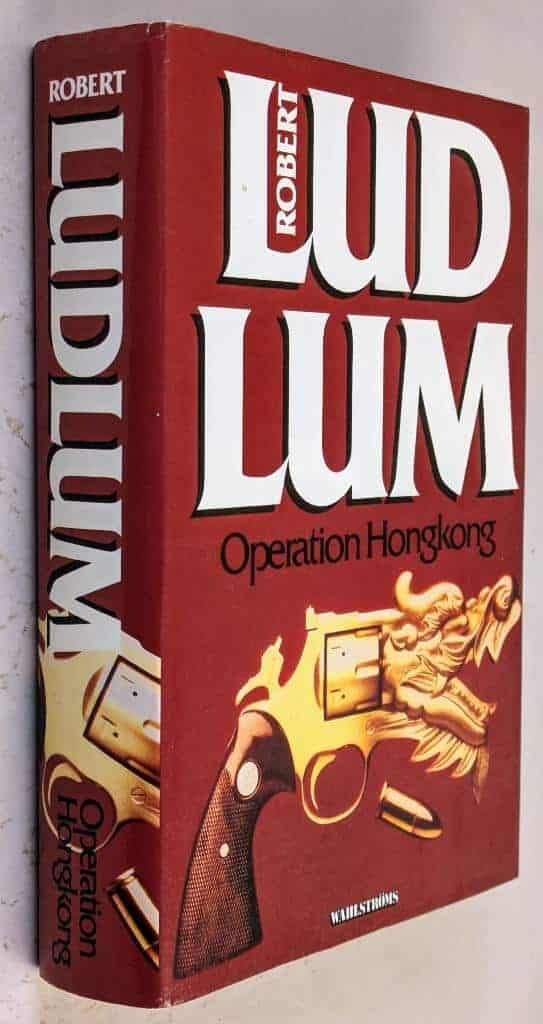 Ludlum, Robert ; Thulin, Roland : Operation Hongkong - Jason Bourne - Bok 2