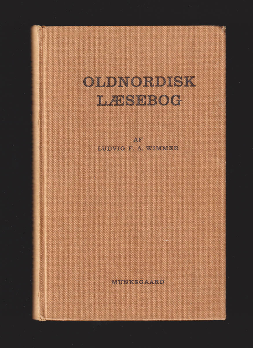 Ludvig F. A. Wimmer : Oldnordisk læsebog med anmærkninger og ordsamling