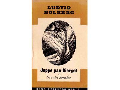 Ludvig Holberg : Jeppe paa bierget og tre andre komedier
