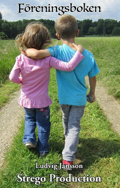 Ludvig Jansson : Föreningsboken : starta och driva en förening