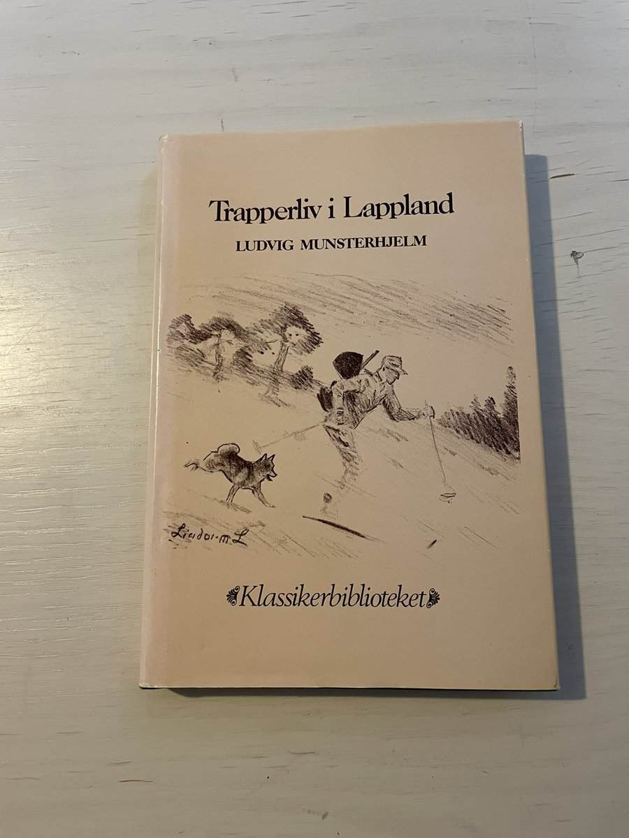 Ludvig Munsterhjelm : Trapperliv i Lappland