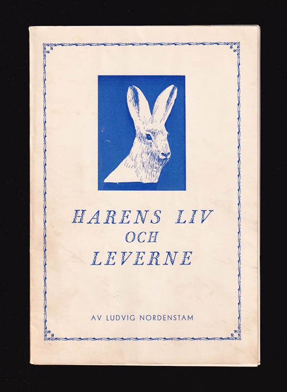Ludvig Nordenstam : Harens liv och leverne