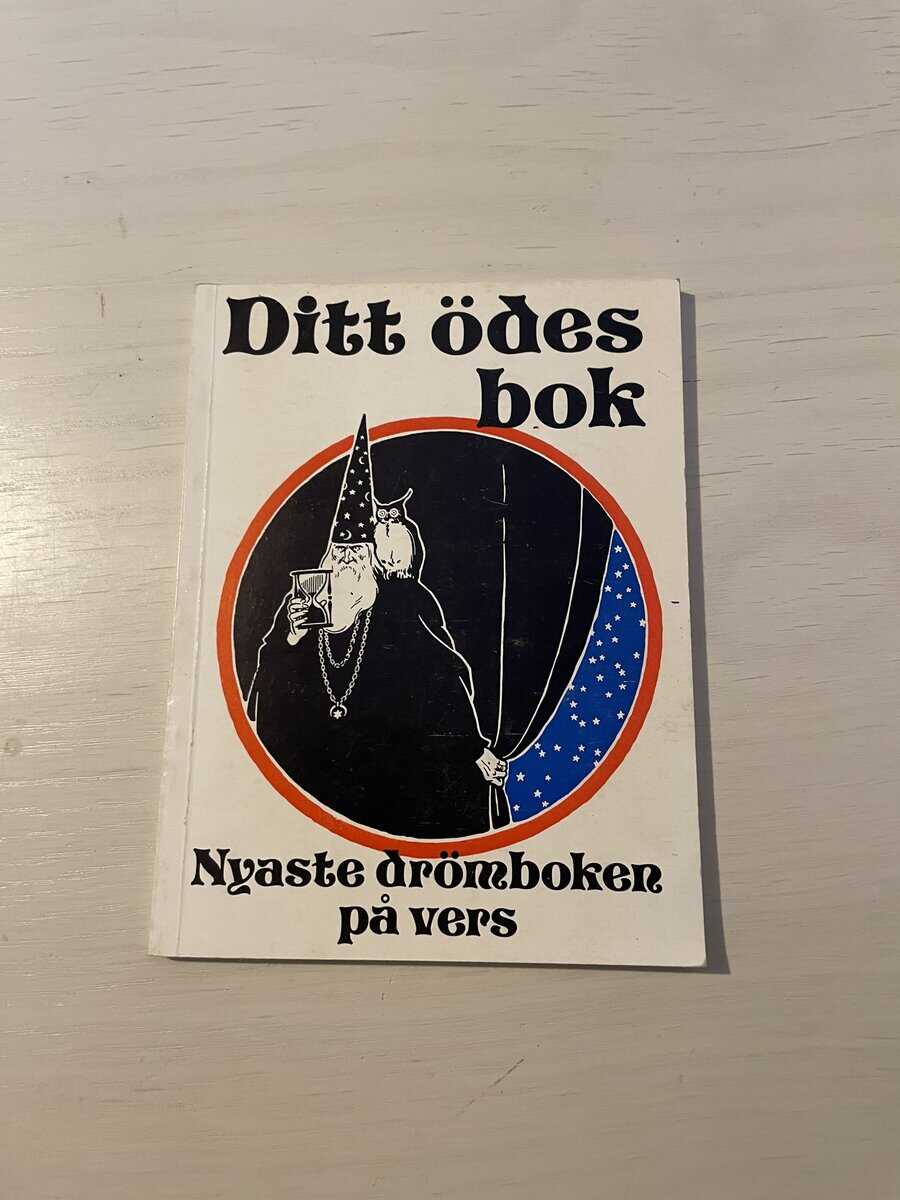 Ludvig Teodor Öberg : Ditt ödes bok eller Nyaste drömboken på vers innehållande mer än 800 drömuttydningar efter goda källor sammanfattad