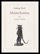 Ludwig Tieck : Mästerkatten