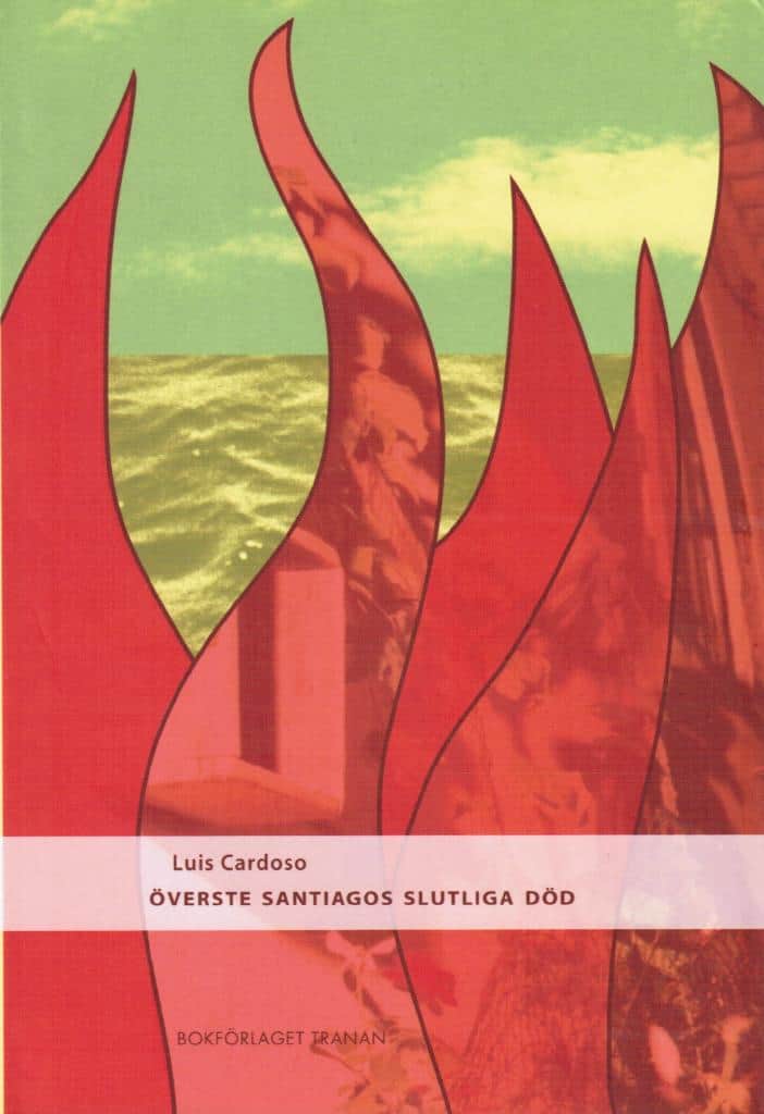 Luis Cardoso : Överste Santiagos slutliga död