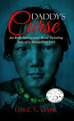 Luke. G. Dahl : Daddy's Curse : A Sex Trafficking True Story of an 8-Year Old Girl